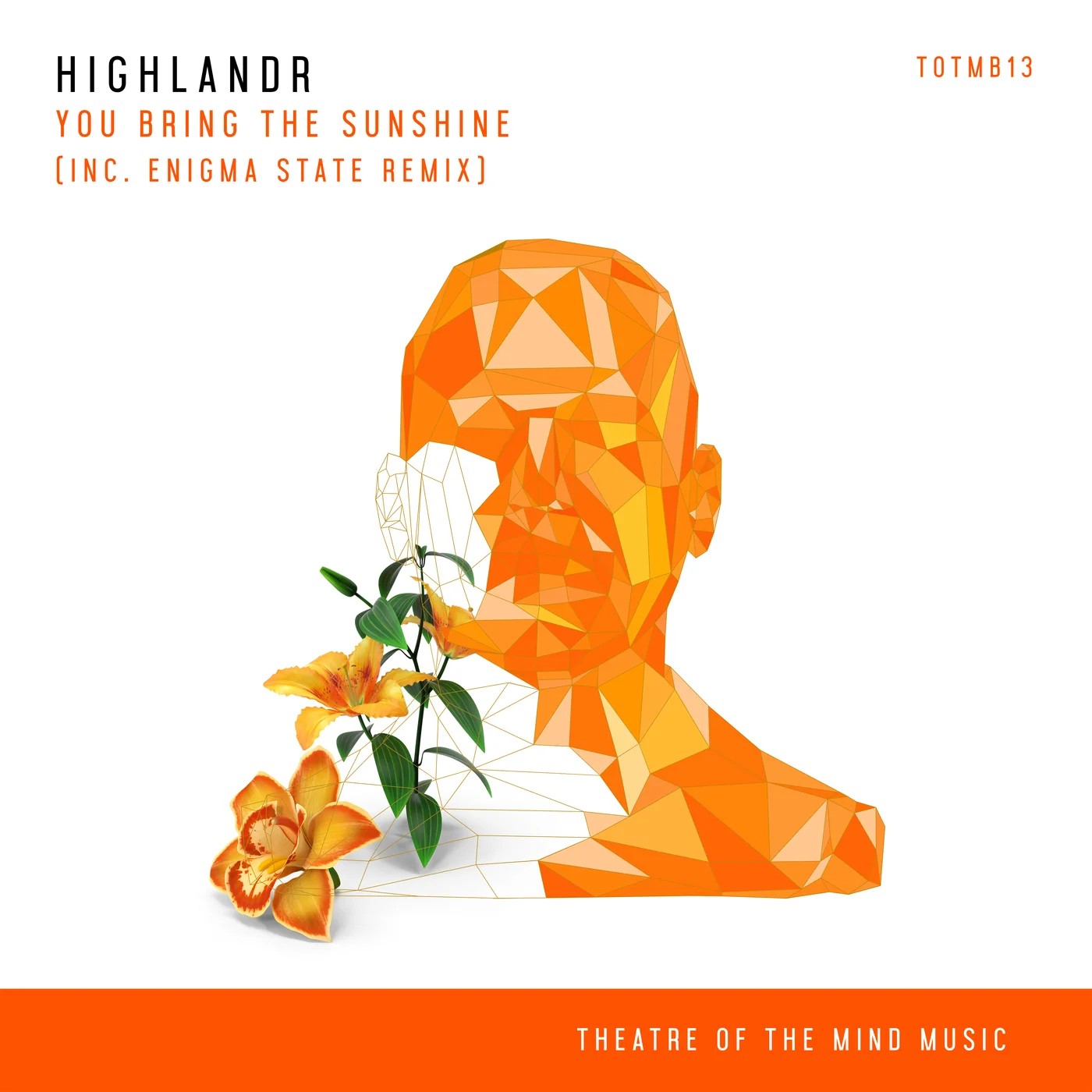 HIGHLANDR - You Bring The Sunshine (Enigma State Extended Remix)